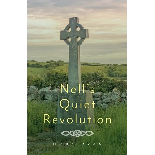 Nell's Quiet Revolution - Paperback