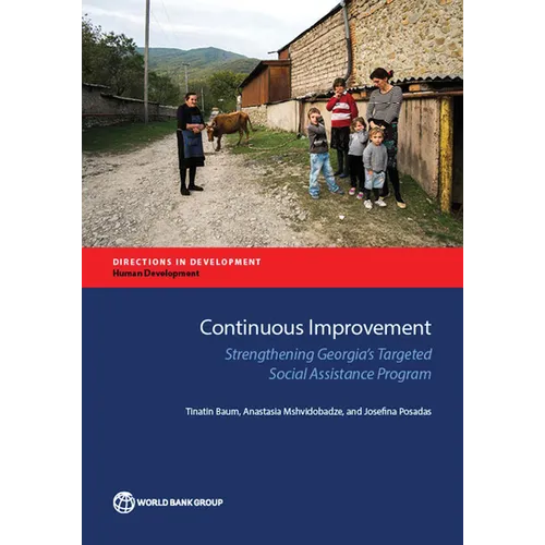 Continuous Improvement: Strengthening Georgia's Targeted Social Assistance Program - Paperback