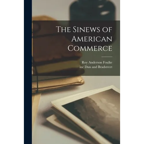 The Sinews of American Commerce - Paperback