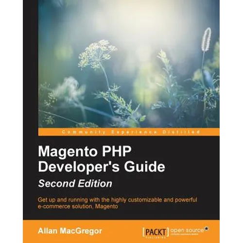 Magento PHP Developer's Guide - Second Edition - Paperback