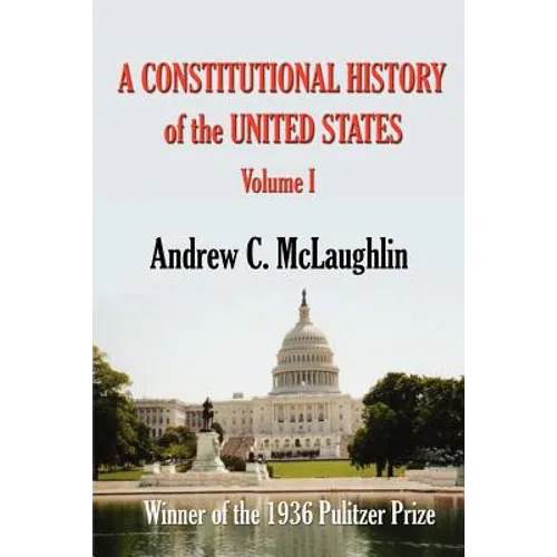 A Constitutional History of the United States - Paperback