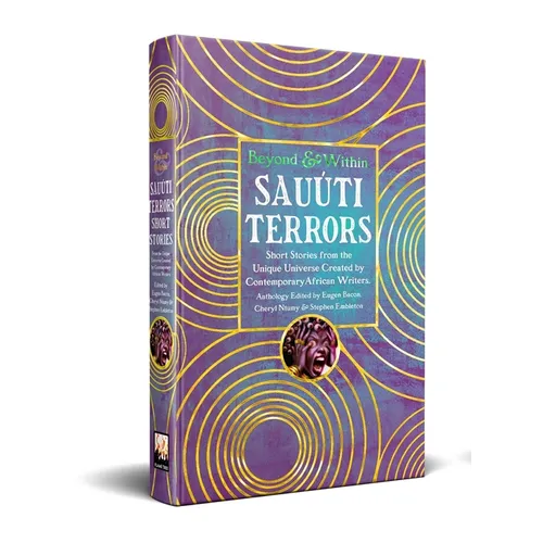 Sauúti Terrors Short Stories: From the Universe Created by Contemporary African Writers - Hardcover