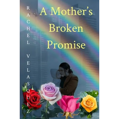 A Mother's Broken Promise - Paperback