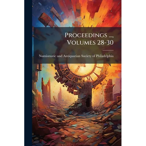 Proceedings ..., Volumes 28-30 - Paperback