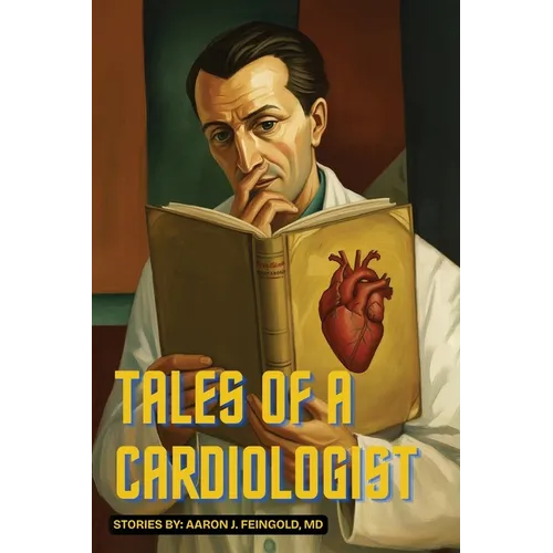 Tales of a Cardiologist