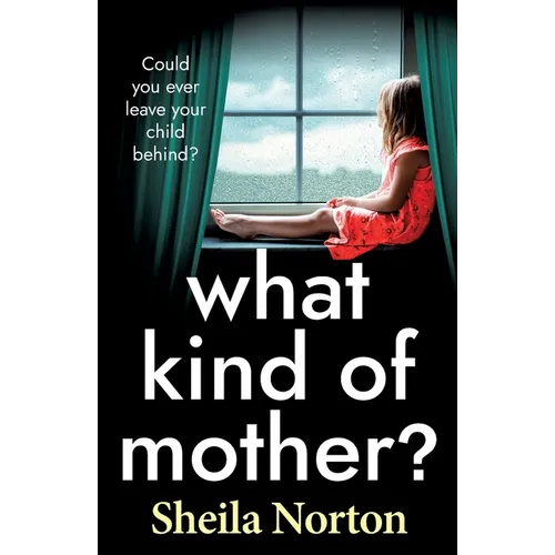 What Kind of Mother? - Paperback