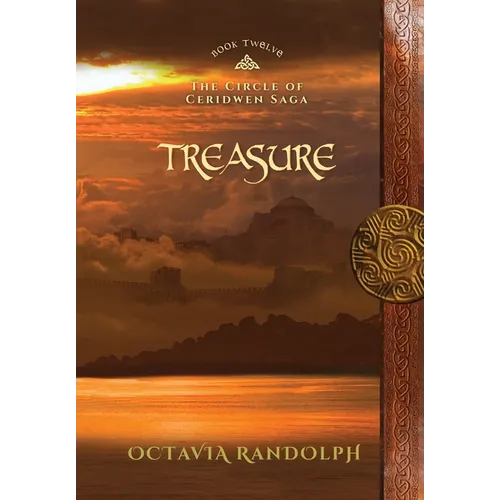 Treasure: Book Twelve of The Circle of Ceridwen Saga - Hardcover