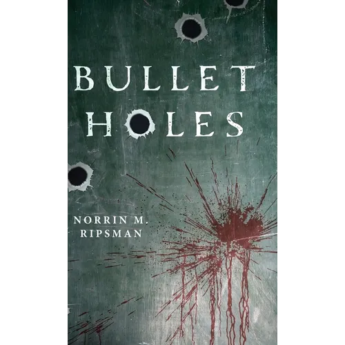 Bullet Holes - Hardcover