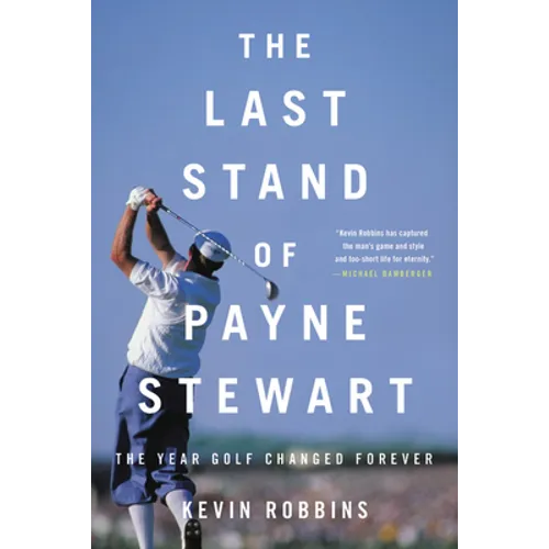 The Last Stand of Payne Stewart - Paperback