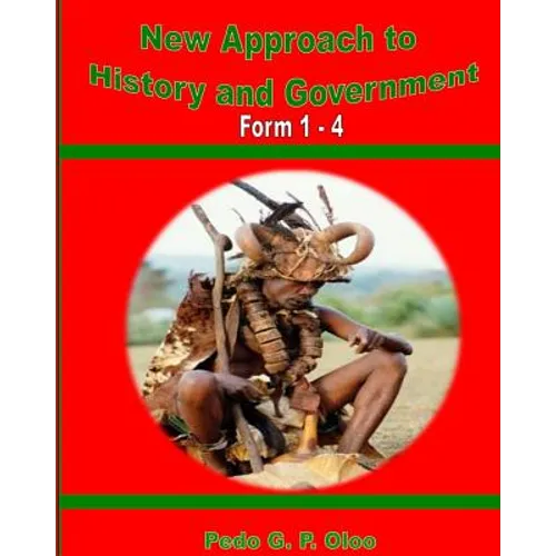 New Approach to History and Government: Form 1- 4 - Paperback