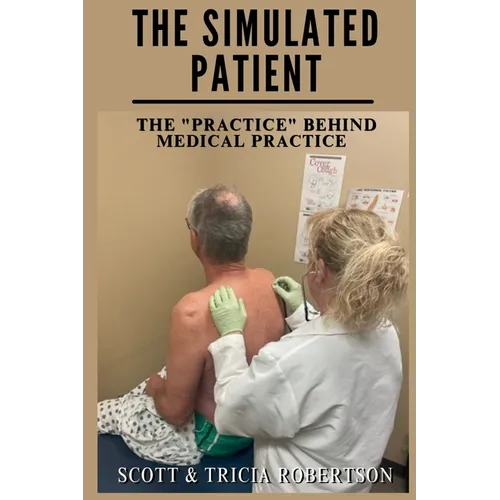 The Simulated Patient - Paperback