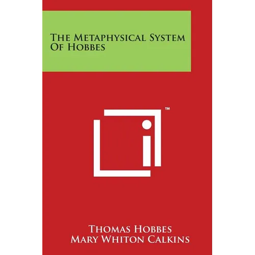 The Metaphysical System Of Hobbes - Paperback