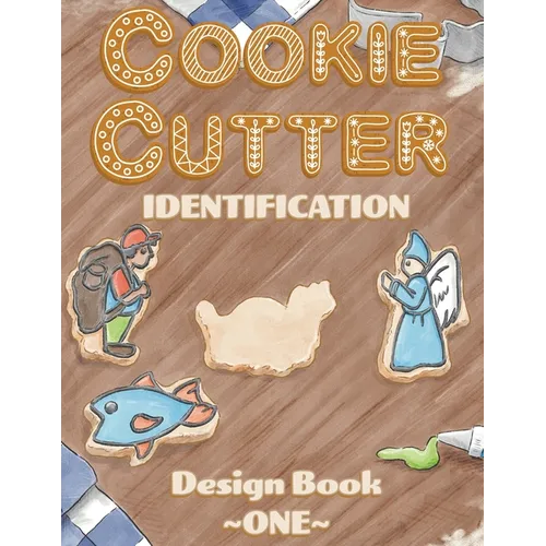 Cookie Cutter Identification: Design Book 1 - Paperback