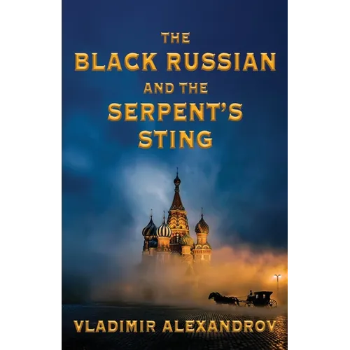 The Black Russian and the Serpent's Sting - Paperback