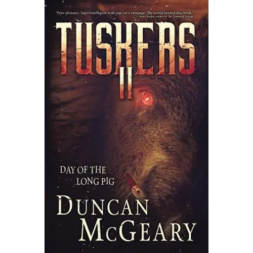 Tuskers II: Day of the Long Pig - Paperback