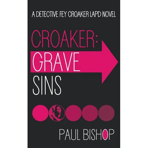 Croaker: Grave Sins: An LAPD Detective Novel - Paperback