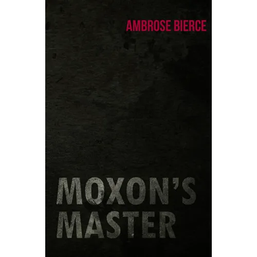 Moxon's Master - Paperback