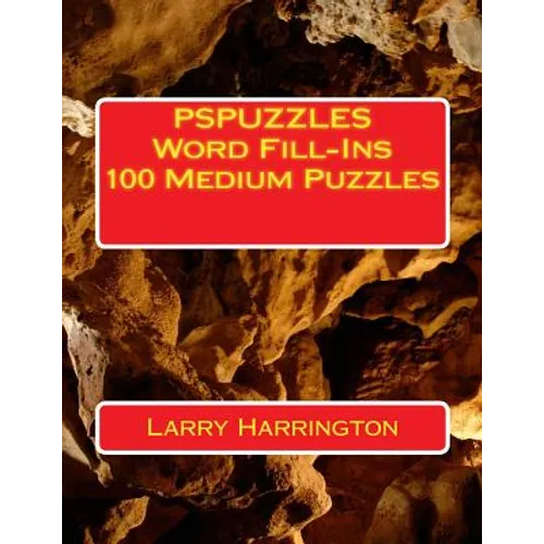 PSPUZZLES Word Fill-Ins 100 Medium Puzzles - Paperback
