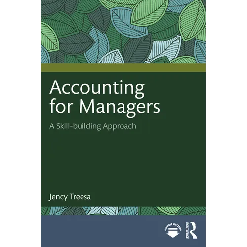 Accounting for Managers: A Skill-building Approach - Paperback