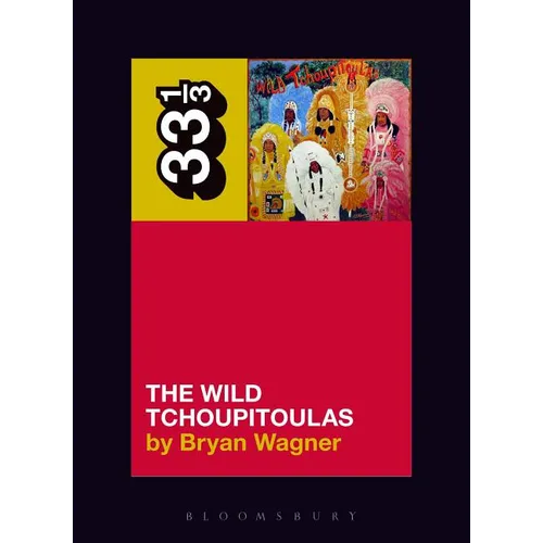 The Wild Tchoupitoulas' the Wild Tchoupitoulas - Paperback