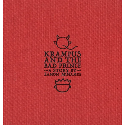 Krampus and the Bad Prince - Hardcover