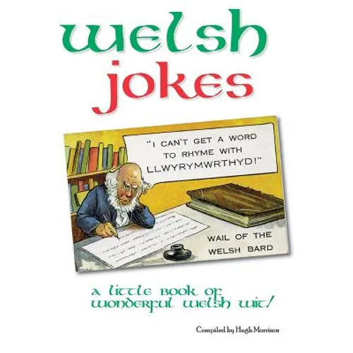 Welsh Jokes: A Little Book of Wonderful Welsh Wit - Paperback