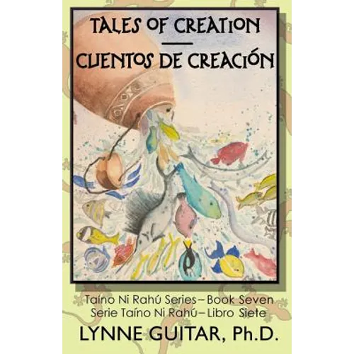 Tales of Creation: Cuentos de Creación - Paperback