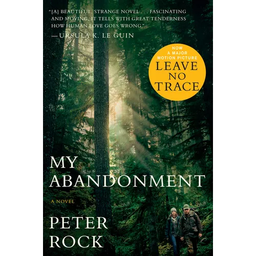 My Abandonment (Tie-In): Now a Major Film: Leave No Trace - Paperback