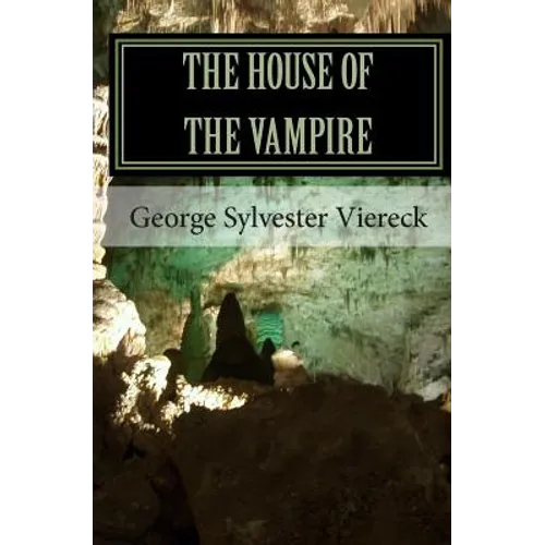 The House Of The Vampire - Paperback