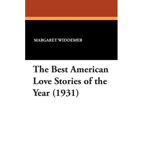 The Best American Love Stories of the Year (1931) - Paperback