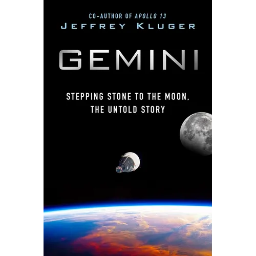 Gemini: Stepping Stone to the Moon, the Untold Story - Hardcover