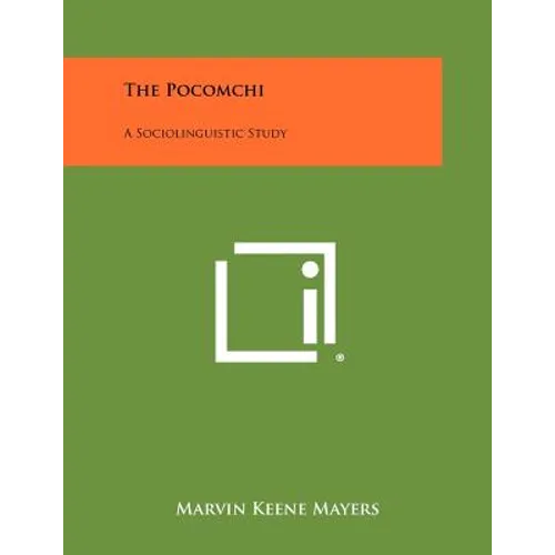 The Pocomchi: A Sociolinguistic Study - Paperback