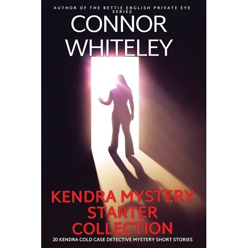Kendra Mystery Starter Collection: 20 Kendra Cold Case Detective Mystery Short Stories - Paperback