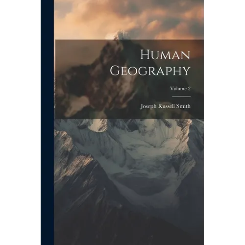 Human Geography; Volume 2 - Paperback