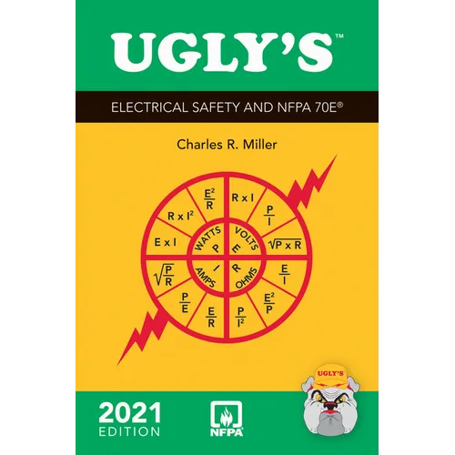 Ugly's Electrical Safety and Nfpa 70e, 2021 Edition: . - Spiral