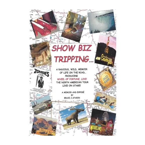 Show Biz Tripping... - Hardcover