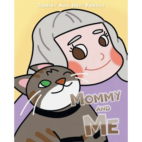 Mommy and Me: The Adventures of a Cat Named Muffin - Paperback