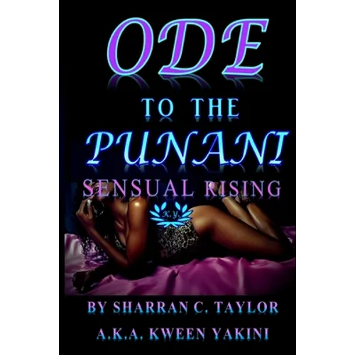 Ode To The Punani: Sensual Rising - Paperback