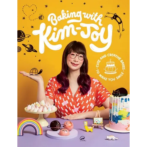 Baking with Kim-Joy: Cute and Creative Bakes to Make You Smile - Hardcover