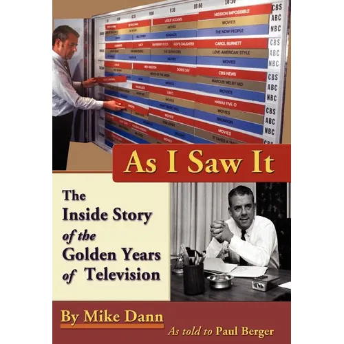 As I Saw It: The Inside Story of the Golden Years of Television - Hardcover