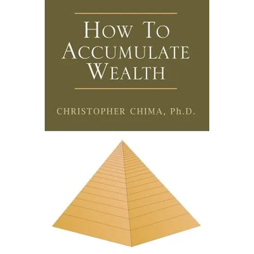 How to Accumulate Wealth - Paperback