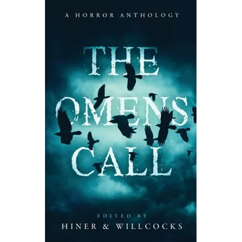 The Omens Call: A Horror Anthology - Paperback