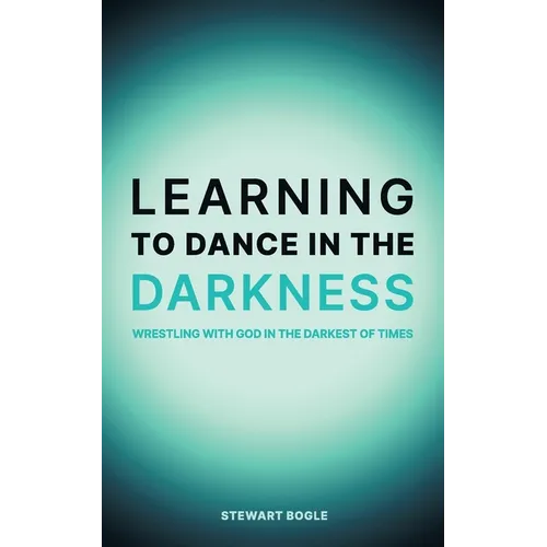 Learning to Dance in the Darkness