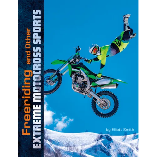Freeriding and Other Extreme Motocross Sports - Paperback