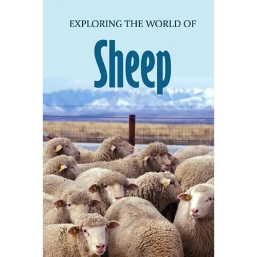 Exploring the World of Sheep: Educational Animals Book For Kids - Paperback