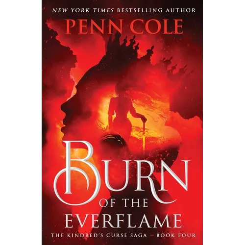 Burn of the Everflame - Hardcover