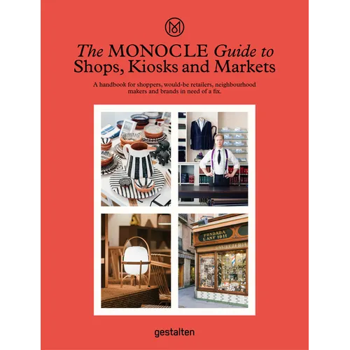 The Monocle Guide to Shops, Kiosks and Markets - Hardcover
