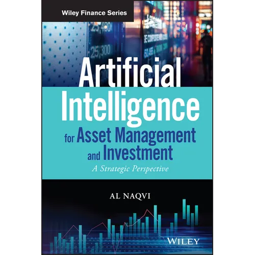 Artificial Intelligence for Asset Management and Investment: A Strategic Perspective - Hardcover