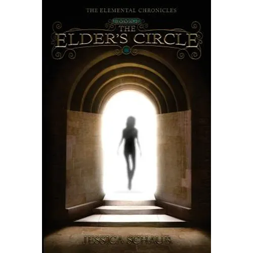 The Elder's Circle: Book II of the Elemental Chronicles - Paperback