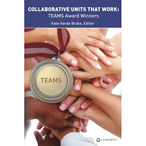 Collaborative Units that Work: TEAMS Award Winners - Paperback